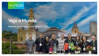 See the World | Dyness successfully concluded the Intersolar South America 2025 in Brazil