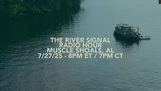 The River Signal -  Muscle Shoals, AL