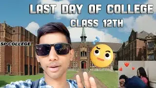 LAST DAY OF COLLEGE | Class 12th | SP College, Pune, Maharashtra