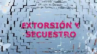 extorsion y secuestro