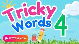 🎯 Tricky Words | Sight Words | Group 4 | Learn with Fun Examples & Catchy Sentences! 📚✨