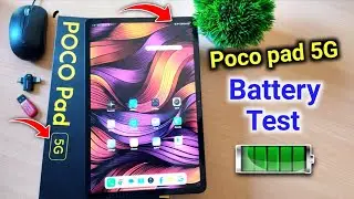 Poco Pad 5g Battery Drain Test | Poco Pad 5g Battery Test | Poco Pad 5g Battery