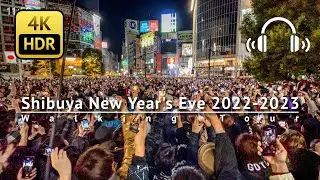 Shibuya New Year's Eve 2022 - 2023 Walking Tour - Tokyo Japan [4K/HDR/Binaural]