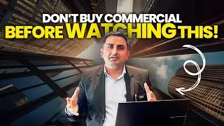 Don't buy commercial property before watching this! | India's Real Estate 2025