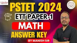PSTET 2024 ETT PAPER 1 MATH Answer Key