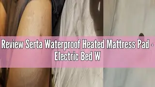 Review Serta Waterproof Heated Mattress Pad - Electric Bed Warmer with 10 Heat Settings, Auto Shut O
