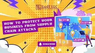 How To Protect Your Business From Supply Chain Attacks | TandT LLC