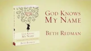 'God Knows My Name: Never Forgotten, Forever Loved' by Beth Redman