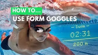 How To Use FORM GOGGLES