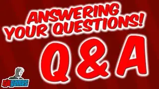 Q&A Answers - 2,000 Subscribers Special!
