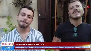 Fiumefreddo Bruzio: fare impresa in Calabria si può, sentiamo alcuni giovani imprenditori.