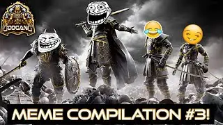 For Honor Meme Compilation #3!