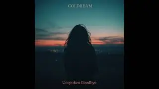 Coldream - Shadows Bloom in My Dreams
