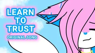 Learn To Trust【Hellaverse Au | Part 74 | Original Song】