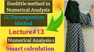 Doolittle Method in Numerical Analysis| LU decomposition Method #numericalanalysis