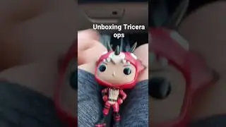 unboxing Tricera ops