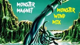 Monster Magnet - Monster Wind Mix [Brainstorm, Born to Go, Ejection, The Right Stuff]