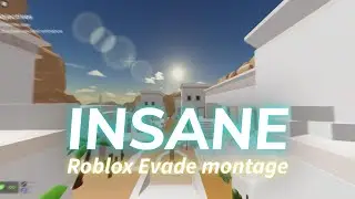 INSANE | Roblox Evade montage