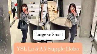 YSL Le 5 A 7 Supple Hobo: большой и маленький, сравнение размеров, фото моделей, застежка и многое другое. #ysl