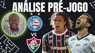 PRÉ ANÁLISE DE BAHIA X FLUMINENSE  -  2ª  RODADA DO BRASILEIRÃO 2026