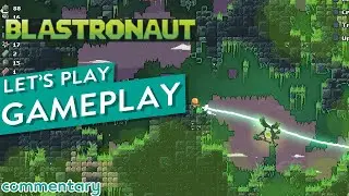 Space mining game - Blastronaut Let's Play Commentary Gameplay
