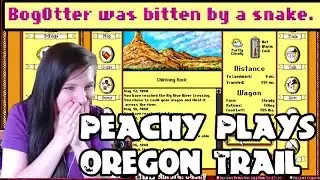 Peachy Plays &hearts; Oregon Trail &hearts; BogOtter, Modremoth, Corvus & MoonAlex