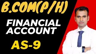 financial account for b.com / as 9 / b.com class / bcom class / financial accounting / sol