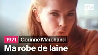 Corinne Marchand  - Ma robe de laine (1971)