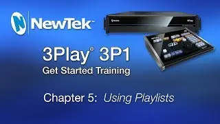 3Play 3P1 Get Started Training Chapter 5 - Using Playlists