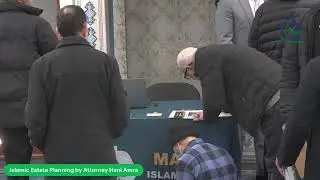 Islamic Estate Planning by Attorney Hani Amra