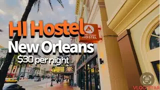 HI Hostel New Orleans