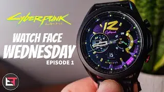 Watch Face Wednesday! | Cyberpunk theme | Galaxy Watch 3 Faces Showcase