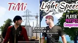 PUBG MOBILE Light Speed  VS PUBG TIMI STUDIO Physics
