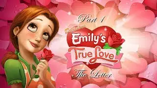 Delicious: Emily's True Love | Gameplay Part 1 (Day 1 to 2) Emily's Place