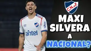 MAXI SILVERA YA ARREGL&Oacute; CON NACIONAL?- EL FICHAJE M&Aacute;S ESPERADO?- QUE OPINAN LOS HINCHAS?