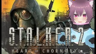 【S.T.A.L.K.E.R. 2】DEATH FROM ANOMALIES SIMULATOR ◕⩊◕【Koharu || Unlucky Vtuber】EP. 8