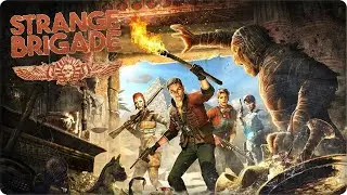 Прохождение Strange Brigade💎СТРИМ 2💎GAMEPLAY PC