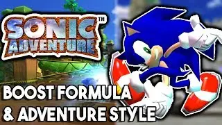 Sonic Adventure Remake: A way to mix The Boost Formula & Adventure Style Gameplay