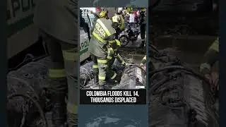 Colombia Floods Kill 14, Displace Thousands as Evacuations Underway in Monter&iacute;a | #shorts
