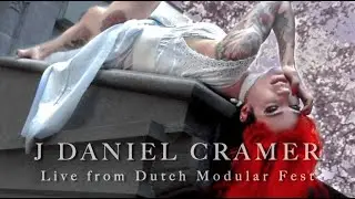 J Daniel Cramer Live at Dutch Modular Fest