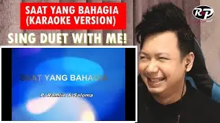 Saat Yang Bahagia ( Karaoke Version ) - Duet Male Version #DuetSinging