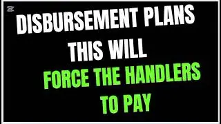 DISBURSEMENT PLANS THIS WILL force the handlers to pay