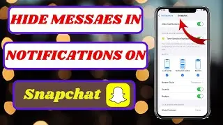 how to hide snapchat message content in notification bar|snapchat message notification|2024