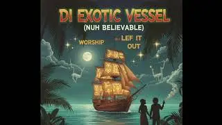 Di Exotic Vessel- 🇸🇷
