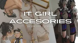 IT Girl Accessories No One Told You About