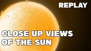 CLOSE UP VIEWS OF THE SUN - REPLAY - LUNT 50mm Solar Telescope