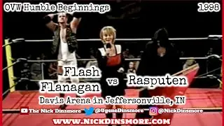 Flash Flanagan vs Rasputen - 1998 OVW&rsquo;s Humble Beginnings