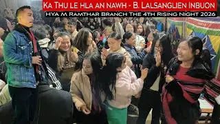 B Lalsanglien Inbuon - Ka Thu le Hla An Nawh | HYA M Ramthar Branch The 4th Rising Night 2026 