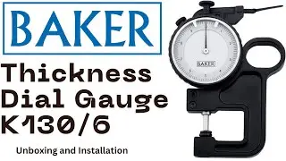 Baker Thickness Dial Gauge / How to use Thickness Dial Gauge / How to use Dial Gauge