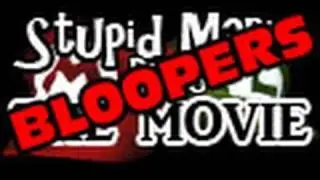 Stupid Mario Brothers - The Movie [Act II - Bloopers #2]
